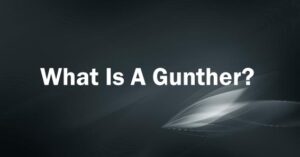what is a gunther