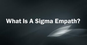 what is a sigma empath